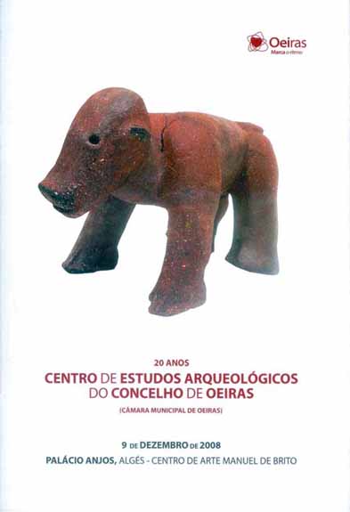 20 Anos. Centro de Estudos Arqueológicos do Concelho de Oeiras (Câmara Municipal de Oeiras)