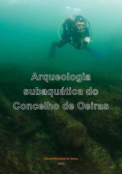  Arqueologia subaquática do Concelho de Oeiras