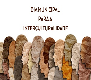 Dia Municipal para a Interculturalidade