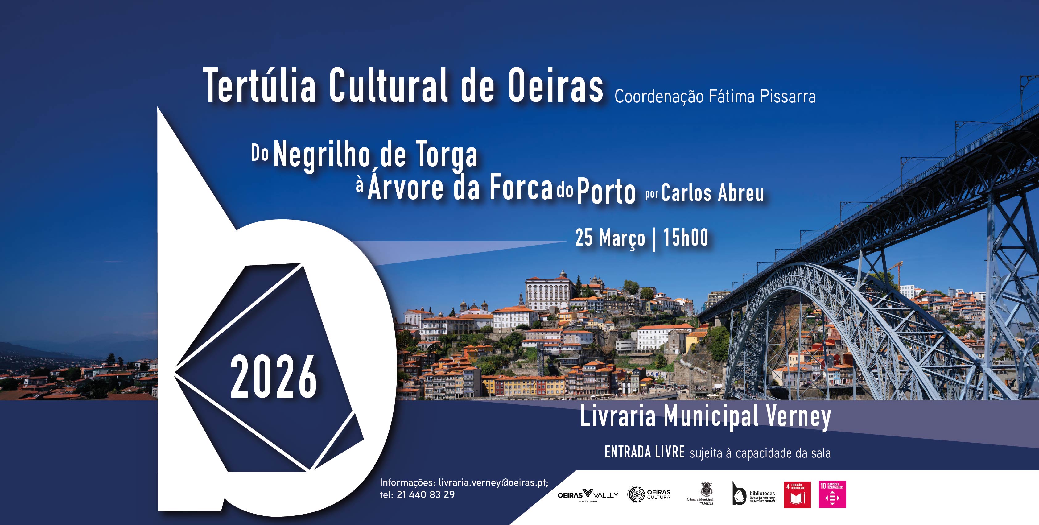 Banner com fotografia da Ponte D. Luis e casario no Porto, nome, local, data e hora do evento Tertúlia Cultural de Oeiras 