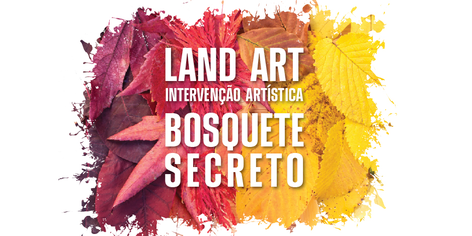 Instalação Land Art 'Bosquete Secreto'