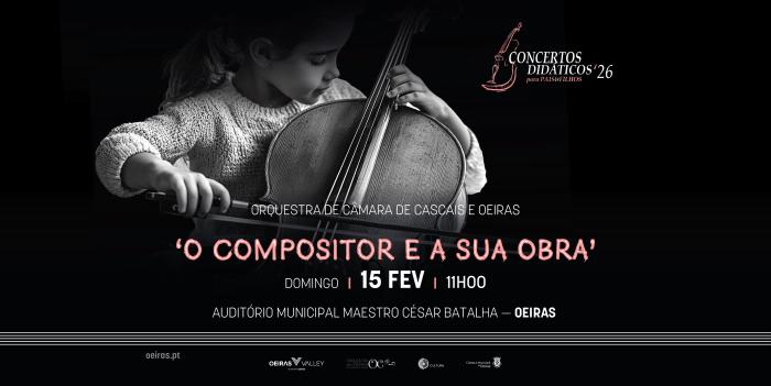 Concerto Didático para Pais & Filhos | O Compositor e a Sua Obra