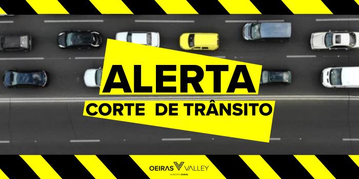 Alerta | Corte de Trânsito – Cruz-Quebrada