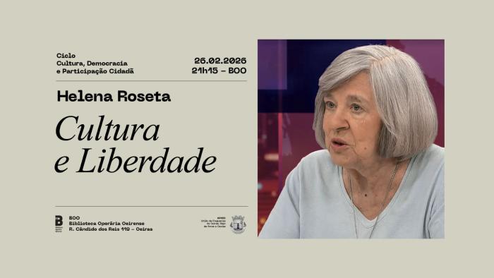 4ª Sessão 'Ciclo Cultura, Democracia e Participação Cidadã - Cultura e Liberdade'