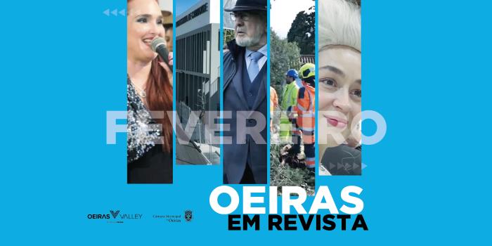 Oeiras – O Mês em Revista | Fevereiro