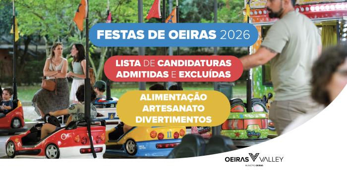 Festas de Oeiras | Candidatos admitidos e excluídos para espaço na feira