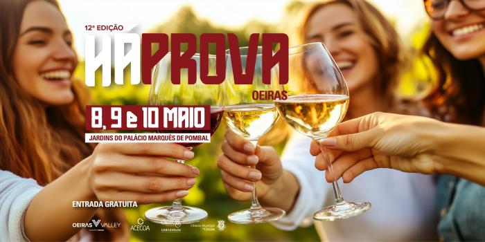 'Há Prova' em Oeiras: o melhor do vinho e da gastronomia