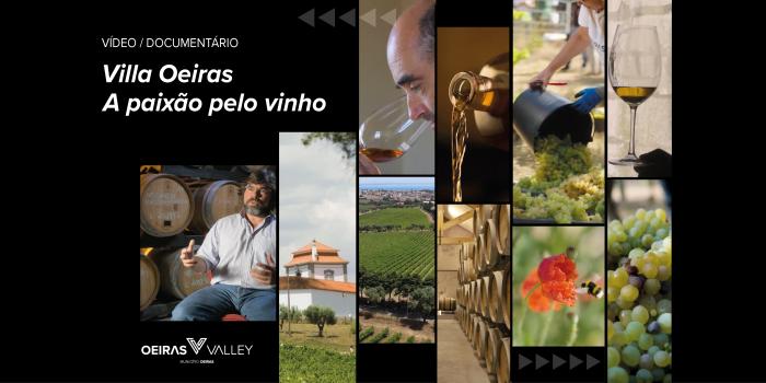 Documentário 'Villa Oeiras – A paixão pelo Vinho'