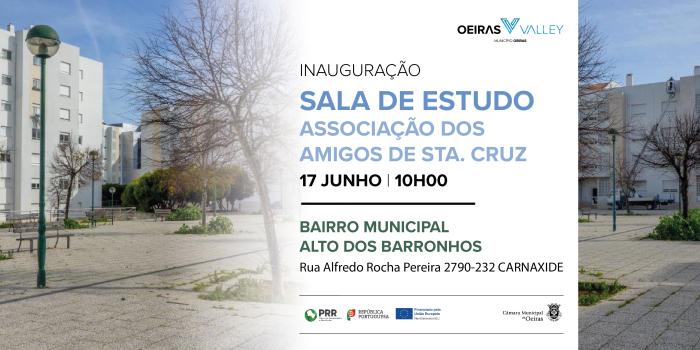 Município de Oeiras inaugura Centro de Estudo e Equipamentos Lúdicos