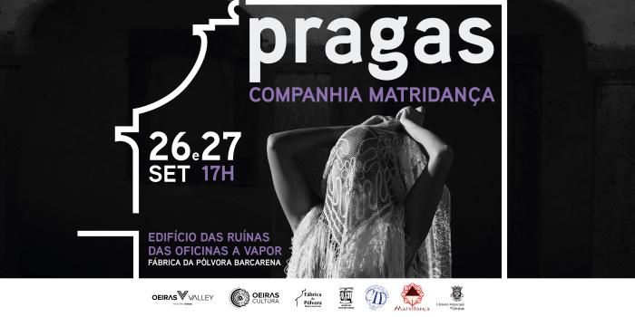 Espetáculo 'PRAGAS'